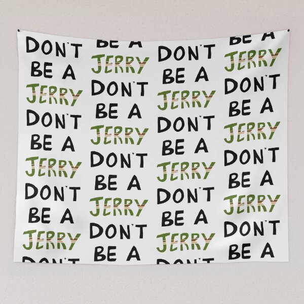 Item preview, Don't Be a Jerry Rick and Morty Fan Art designed and sold by suzzincolour.