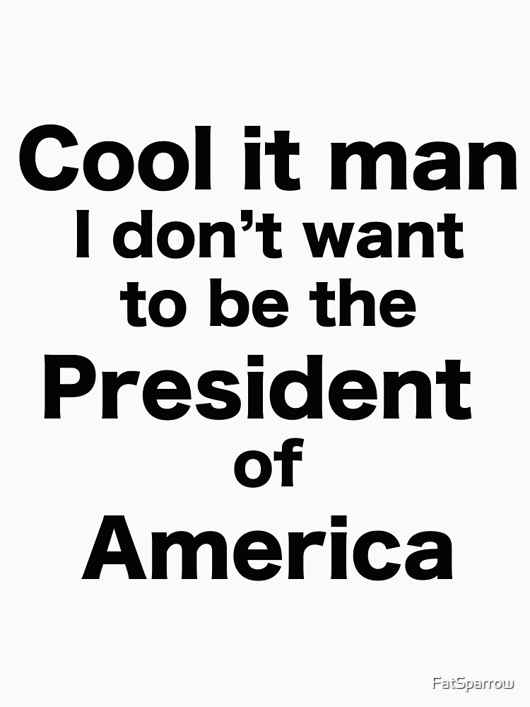 President of America by FatSparrow