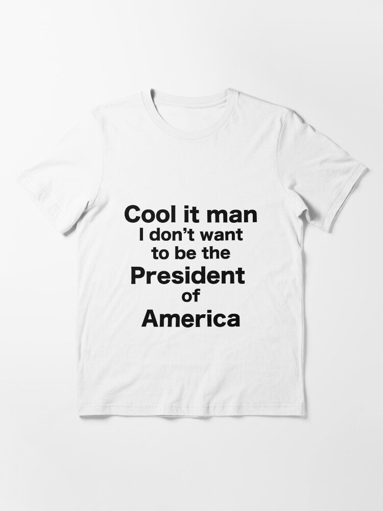 Alternate view of President of America Essential T-Shirt