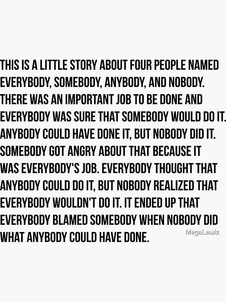 Everybody got somebody Everybody got somebody