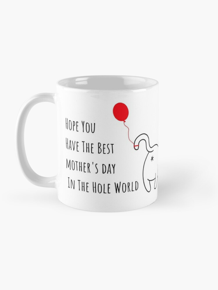 Happy Mothers Day, Funny Mother's day Gifts, Jokes, Puns, Banter, Mugs,  Stickers, Greeting cards, gift, present, ideas, Mom gifts Coffee Mug for  Sale by Willow Days