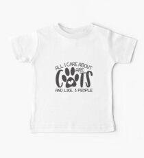 all i care about are cats Baby T-Shirt