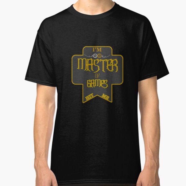 Master of Games Classic T-Shirt
