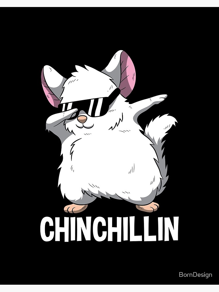 Dabbing Chinchillin T Shirt Chinchilla Cute Pet Dabbing Chinchillin T Shirt Chinchilla Cute Pet