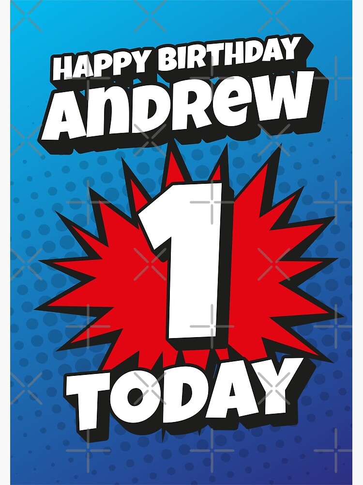 Carte De Vœux Joyeux Anniversaire Andrew 1 Aujourd Hui Kapow Wow Wham Bam Blast Design De Cartes De Vœux Par Ltfrstudio Redbubble