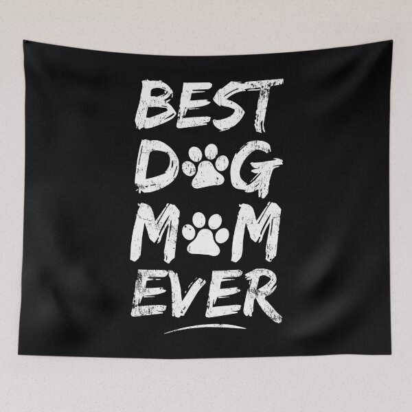 Item preview, Best Dog Mom Ever - Dogs Lover Puppy Mother designed and sold by PugSwagClothing.