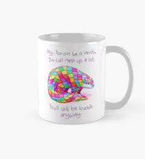 "Du wirst trotzdem liebenswert sein" Rainbow Pangolin Tasse