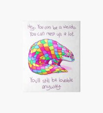 "Du wirst trotzdem liebenswert sein" Rainbow Pangolin Galeriedruck