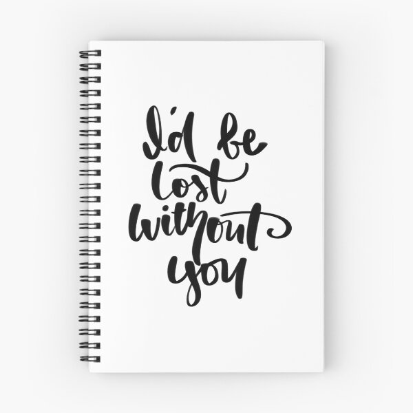 Item preview, Lost Without You Brush Lettering Handwriting Inspirational Quote designed and sold by simplylettering.