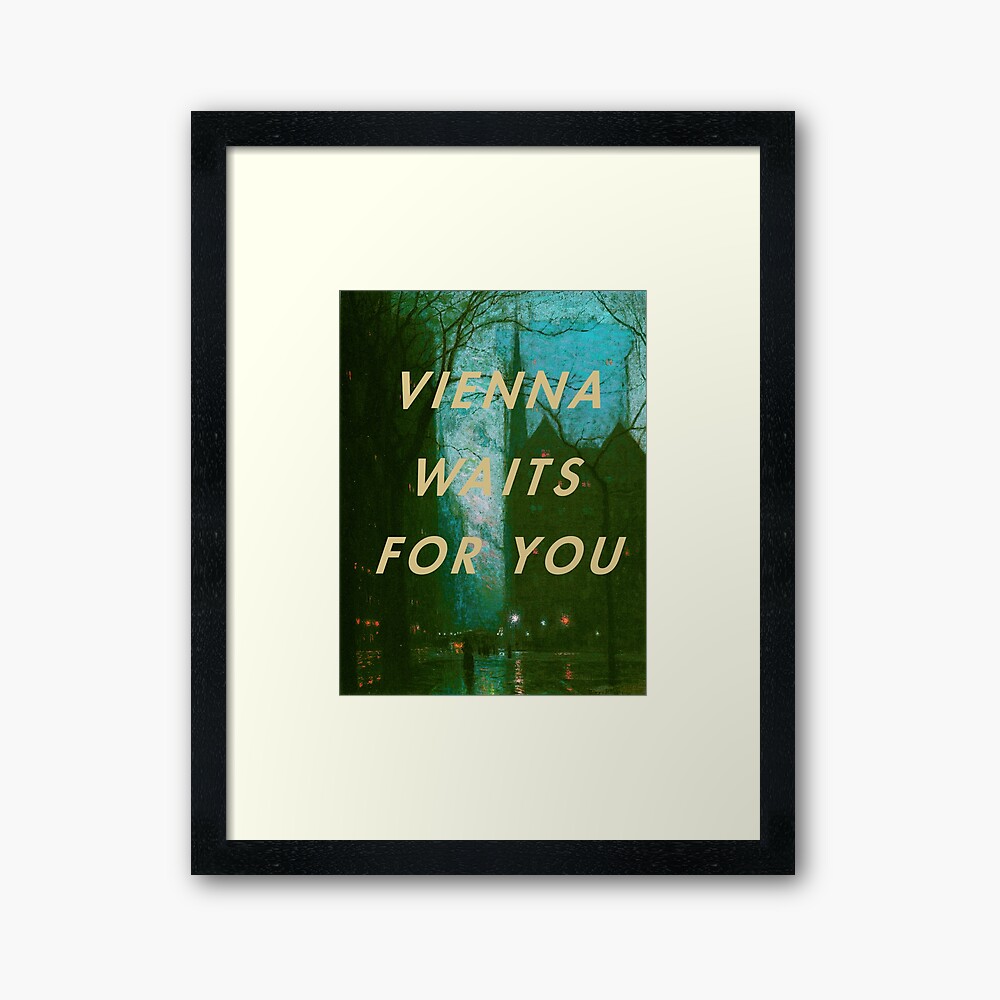 Vienna waits for you Photographic Print
