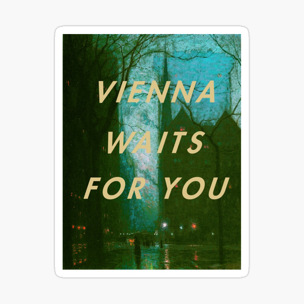 Vienna waits for you Photographic Print