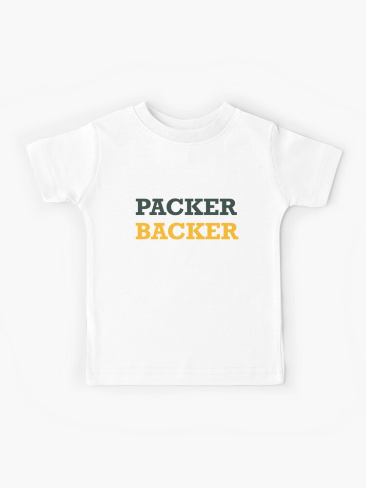 Packer Backer - Show Your Green Bay Packers Pride' Kids T-Shirt for Sale by  WhyGreenBay