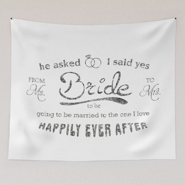 Item preview, He asked and said yes - Bride to be Design black designed and sold by dasmoment.