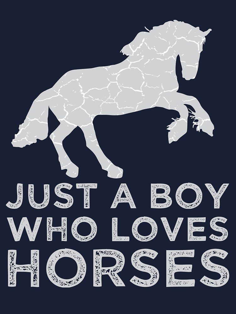 Horse Gift For Boys Just A Boy Who Loves Horses T-Shirt Horse Gift For Boys Just A Boy Who Loves Horses T-Shirt