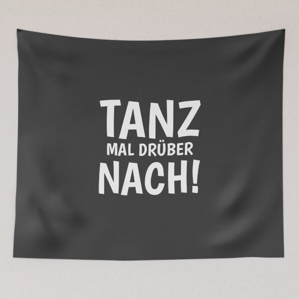 Artikelvorschau, Tanz mal drüber nach! Tanzen Festival Techno Raver entworfen und verkauft von Team150Designz.