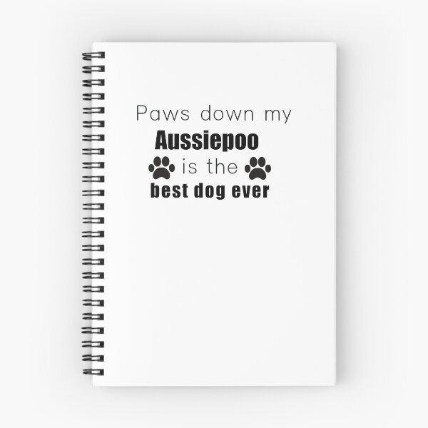 Item preview, Paws Down My Aussiepoo is the best dog ever pet lover puppy designed and sold by kimberlyjensen.