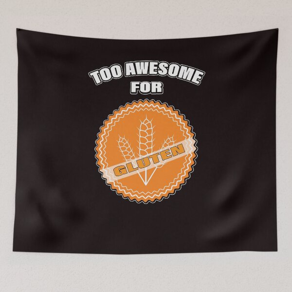 Item preview, Too Awesome For Gluten Carbohydrate Free Celiac Keto Food DIet designed and sold by kimberlyjensen.