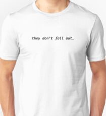Sie fallen nicht Airpod heraus Unisex T-Shirt