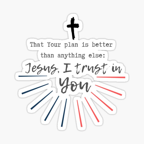 Jesus, I trust in You Sticker