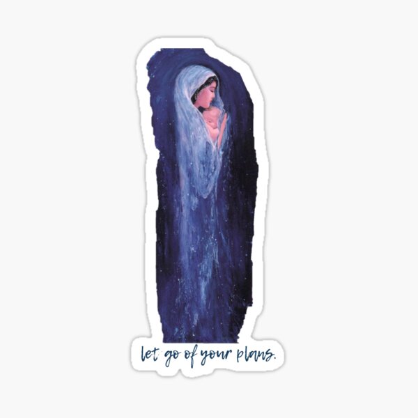 Item preview, Let Go of Your Plans- Mary  designed and sold by No Little Things.