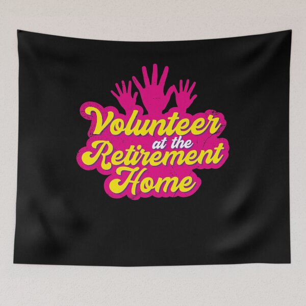 Item preview, I Volunteer At Retirement Home (v1) designed and sold by BlueRockDesigns.