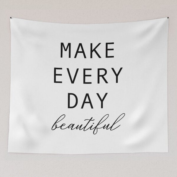 Item preview, Make Everyday Beautiful designed and sold by corbrand.