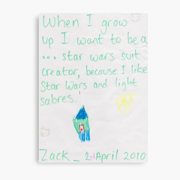 When I grow up . . . I want to be (Zack) Metal Print
