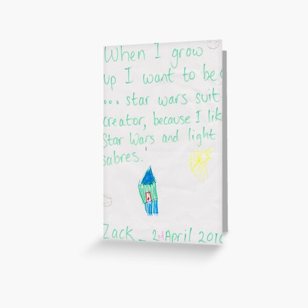 When I grow up . . . I want to be (Zack) Greeting Card