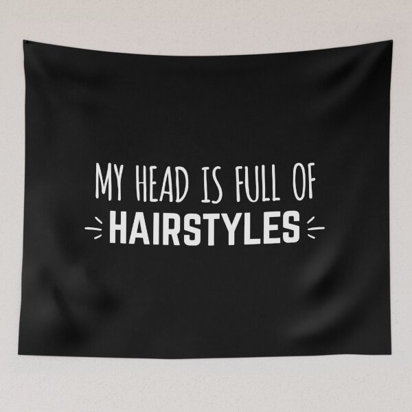 Item preview, My head is full of HAIRSTYLES designed and sold by jazzydevil.
