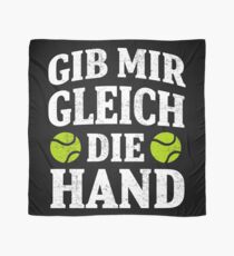 Gib mir gleich die Hand Tuch