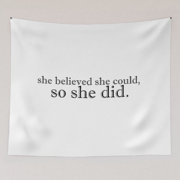 Item preview, she believed she could, so she did - R.S. Grey designed and sold by Cravagnati.