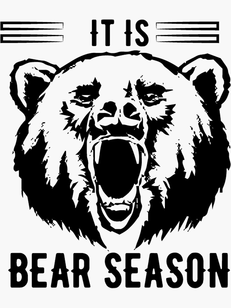 "It is Bear season" Sticker for Sale by Brauchi78 Redbubble