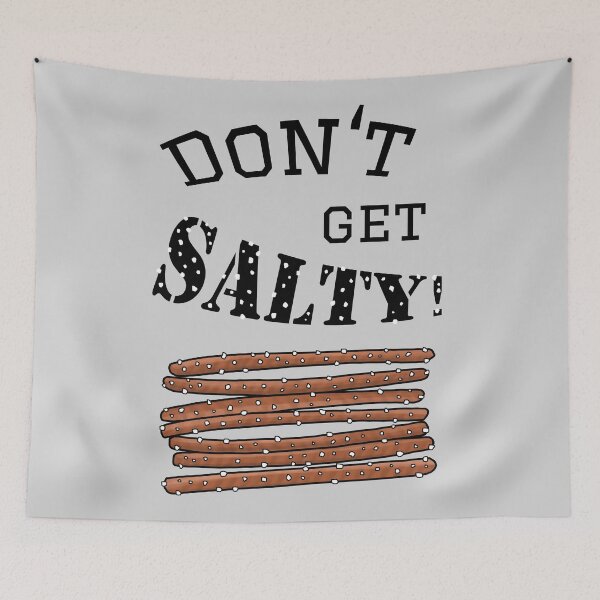 Item preview, Don't get salty designed and sold by ARTemyzz.