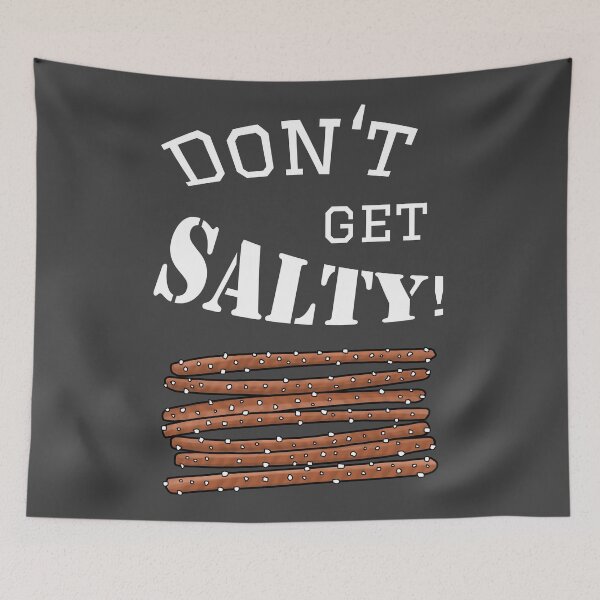 Item preview, Don't get salty - white designed and sold by ARTemyzz.