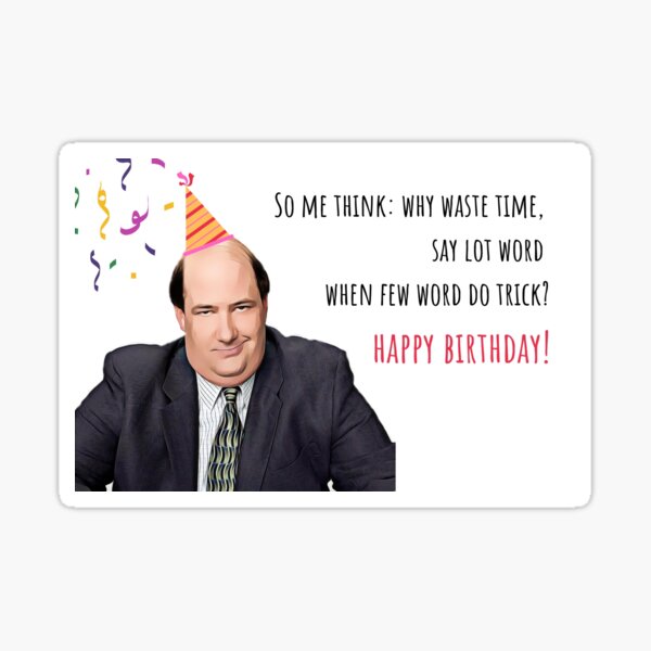 The Office Us Greeting card, Kevin Malone birthday card, Office birthday  card, Office mug, office stickers, Happy birthday card