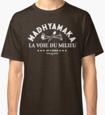 MADHYAMAKA UNIVERSITY - La voie du milieu v2-w T-shirt classique
