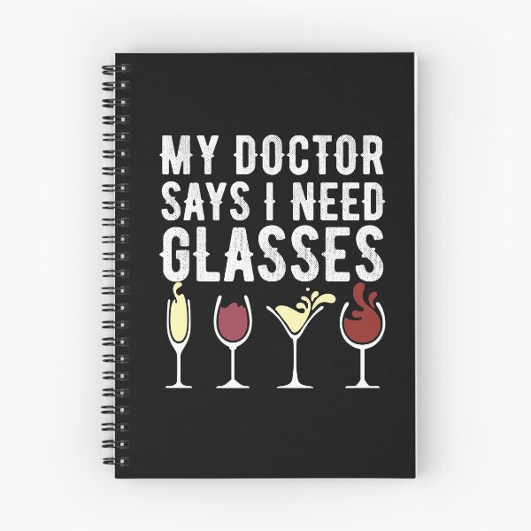Item preview, My Doctor Says I Need Glasses Funny Wine Lover Pun Joke Gift Humor Saying  designed and sold by alenaz.