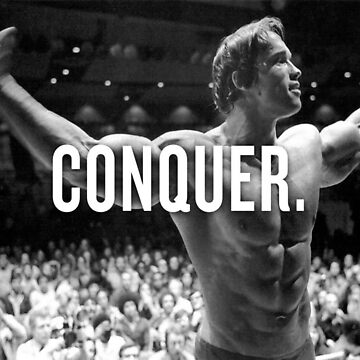 Artwork thumbnail, Arnold Schwarzenegger "Conquer" Motivational Fitness by AffordableArtCo