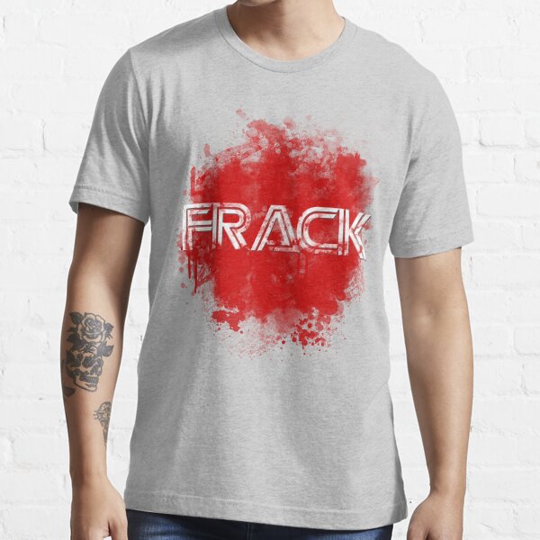 Frack no. 2 Essential T-Shirt