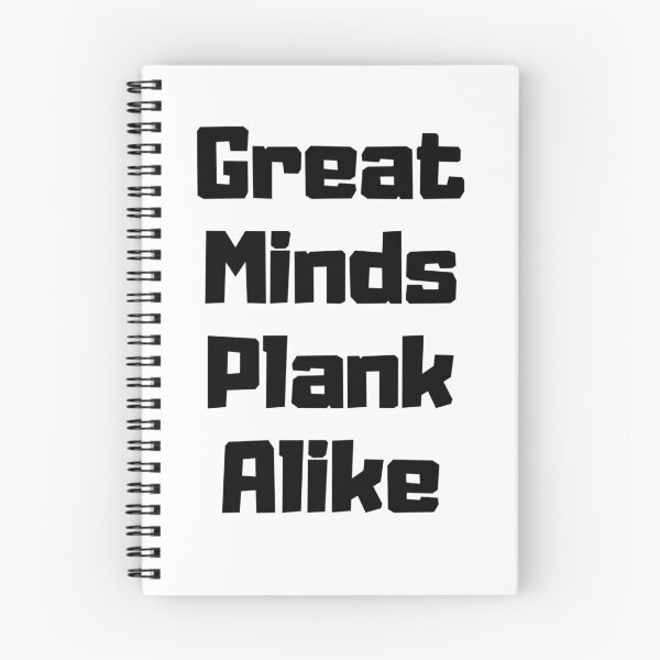 Item preview, Great Minds Plank Alike  designed and sold by IMAZD.