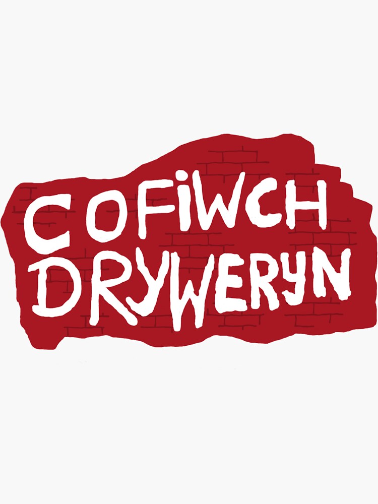 Cofiwch Dryweryn Sticker by BoxDesigns | Redbubble Cofiwch Dryweryn Sticker by BoxDesigns