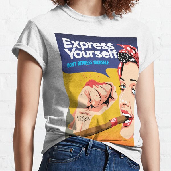 Express Yourself T-Shirts for Sale