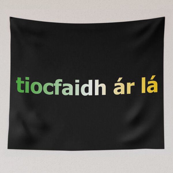 Item preview, tiocfaidh ár lá - Our Day Will Come - Irish Inspired Tee designed and sold by TopperTees.