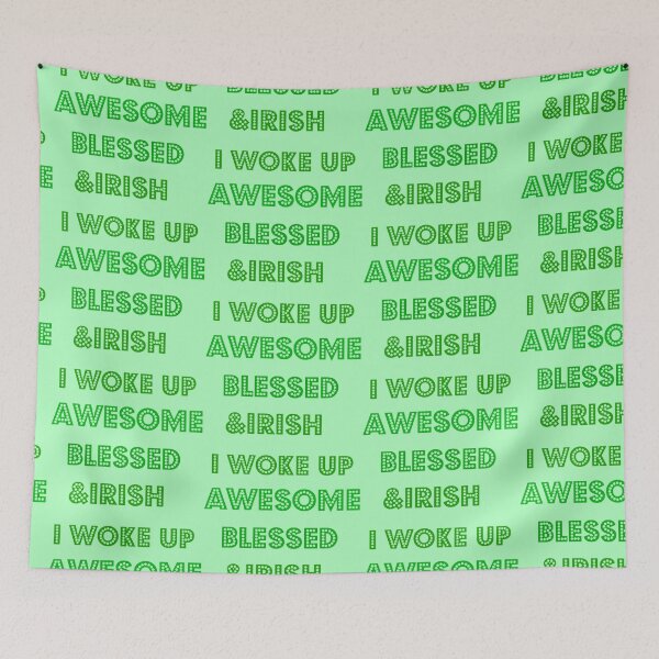 Item preview, I woke up awesome blessed & Irish.  designed and sold by silviasunflower.