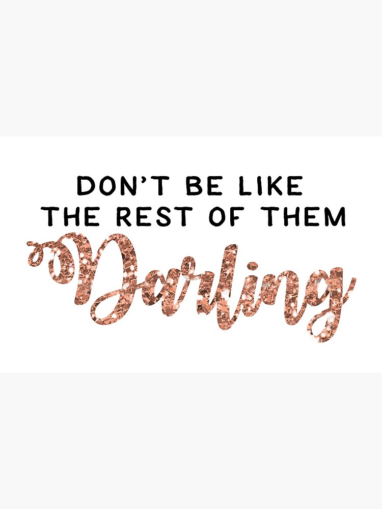 Don't Be Like the Rest of them Darling Coco Chanel Quote | Greeting Card