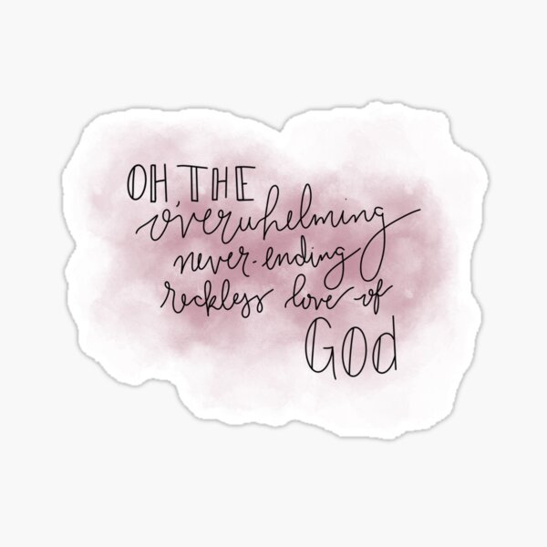 Reckless love Sticker