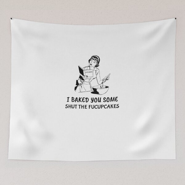 Item preview, Shut the Fucupcakes - Sarcastic designed and sold by TrndSttr.