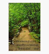 Isaiah 30:21 Photographic Print
