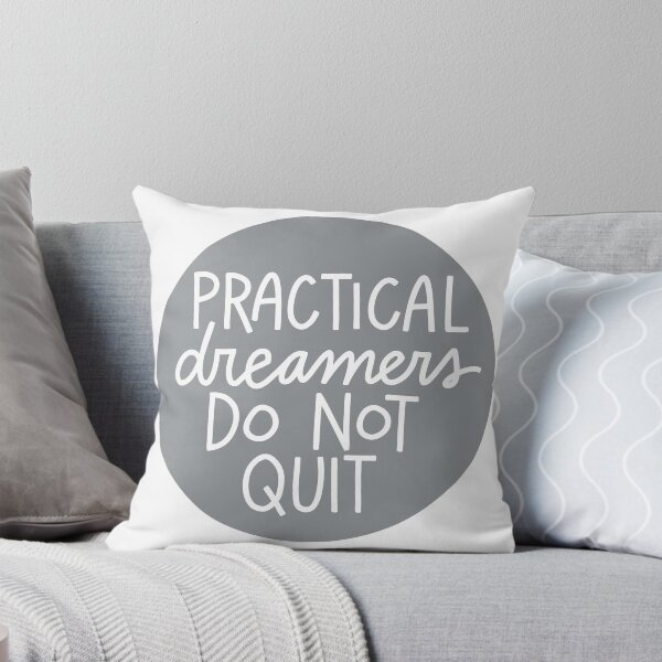 Item preview, Practical dreamers do not quit designed and sold by inklaura.