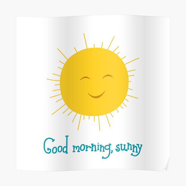 Good Morning Sign Posters Redbubble